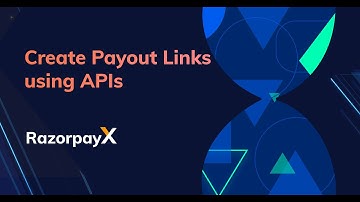 Create Payout Links using RazorpayX APIs