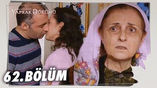 Yaprak Dökümü 62. Bölüm - Full Bölüm