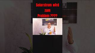 Solarstrom wird zum Problem??? #balkonkraftwerk #photovoltaik #energieberater #elektrisiert #solar
