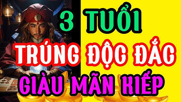 Top 3 con giáp trúng số độc đắc, giàu mãn kiếp trong năm 2025