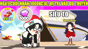 NGÀY CUỐI NHẬN HƠN 1000Kc VỊ TRÍ XUẤT HIỆN DU THUYỀN SỚM MỞ THẺ VÀNG LIÊN TỤC | Play Together 