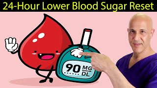 24Hour Lower Blood Sugar Reset:  Reverse Insulin Resistance & Kickstart Your Health!  Dr. Mandell