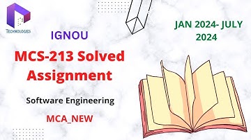 MCS-213 Solved Assignment Jan-24/July-24 || MCA_NEW || IGNOU || Dalaltechnologies || WaveArt