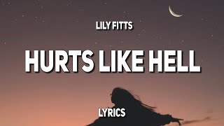 Lily Fitts  Hurts Like Hell s