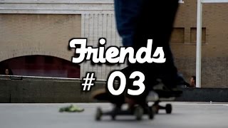 Good Memories - Friends part # 03
