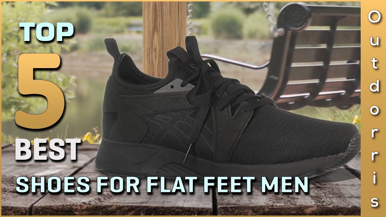 Top 5 Best Shoes for Flat Feet Men's Reviews and Buying Guides [2023