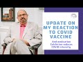 My reaction to covid vaccine and colchicine for covid   the virtual nephrologist   dr rifai