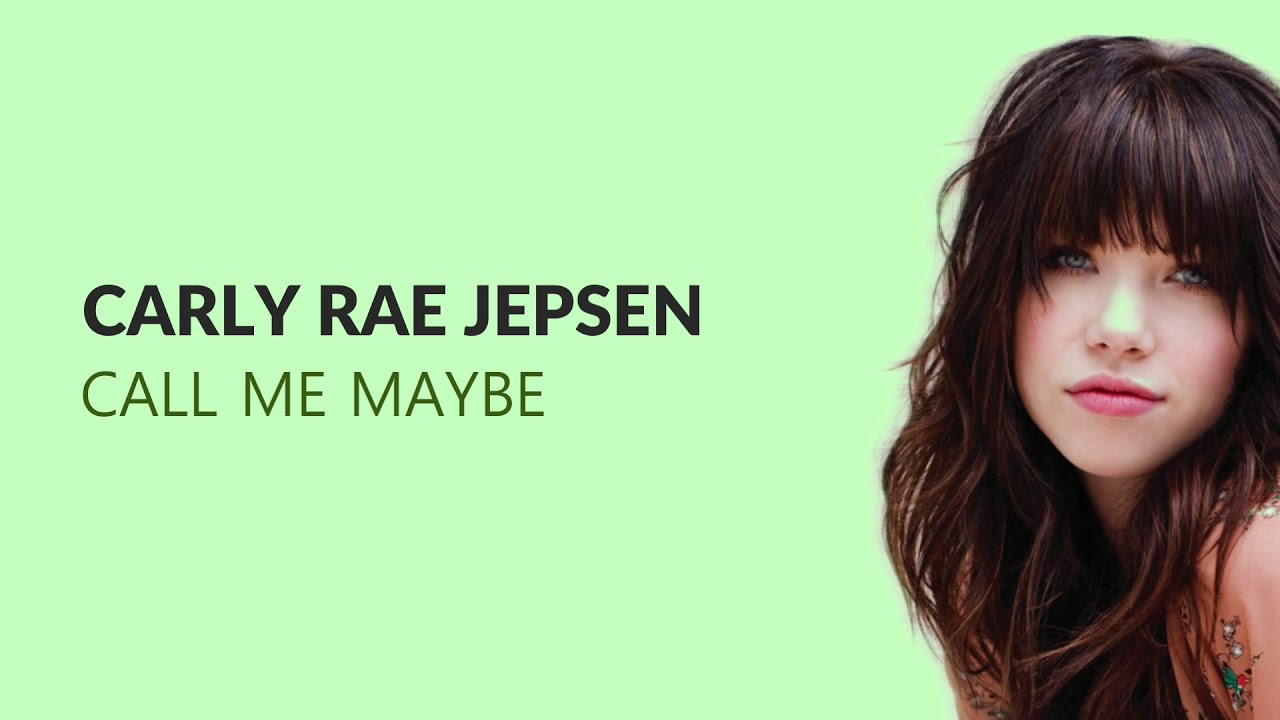 Carly Rae Jepsen - Call Me Maybe (Lirik & Terjemahan Lagu) Carly Rae Jepsen - Call Me Maybe (Lirik & Terjemahan Lagu)