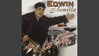 Se Le Ve - Edwin Bonilla