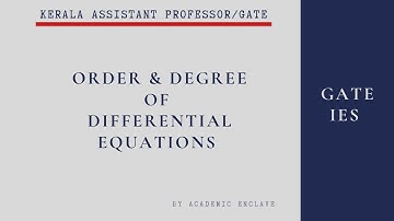 Assistant Professor | Kerala PSC |  Order and Degree of Differential Equations