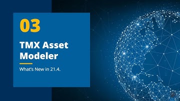 Webinar: Mobile Mapping | What’s New in TMX v21.4 - Desktop
