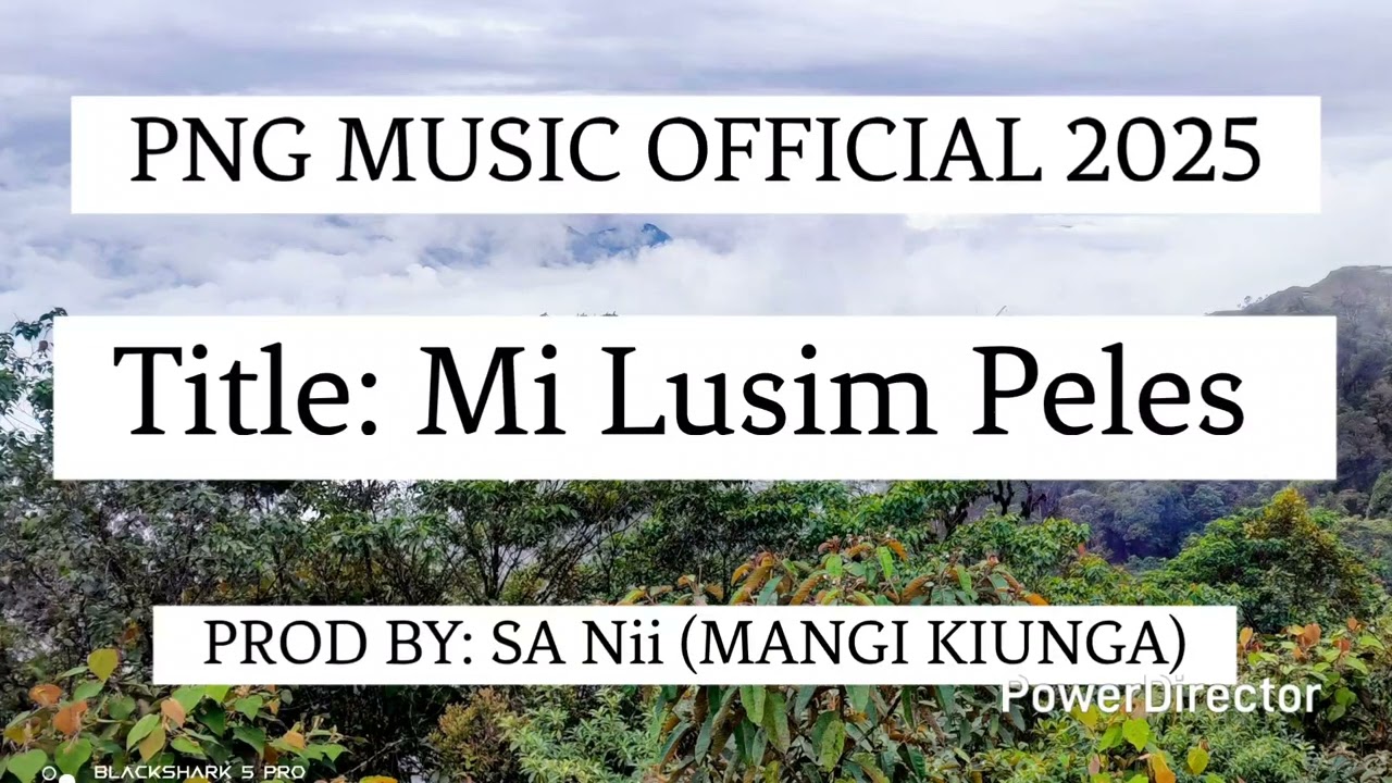 Mi Lusim Peles - PNG MUSIC OFFICIAL 2025 🎧🎙️🎹