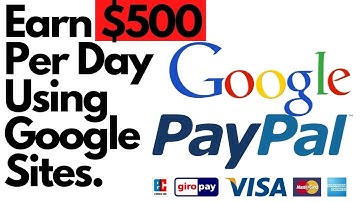 How To Earn $500 Per Day Using Google Sites For Free - Making Money Online