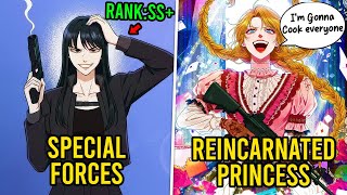 (Part 1-4) Special Forces Soldier Reincarnates As Princess in Novel World With Past Life Skills