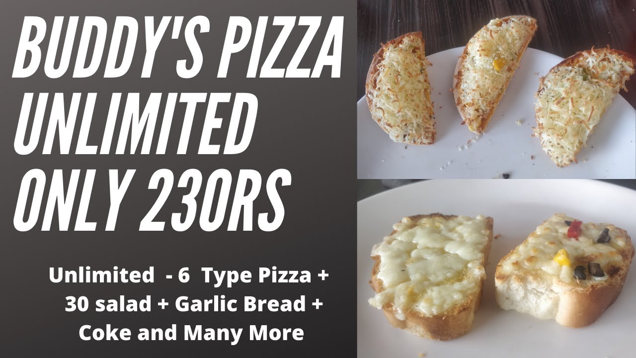 Buddy Pizza Unlimited Pizza 230 only Ahmedabad Maru Ahmedabad