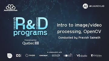 R&D Programs - AI Workshop: Introduction to Image/Video Processing, OpenCV