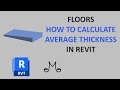 Revit Tutorial - How to calculate average thickness of floor