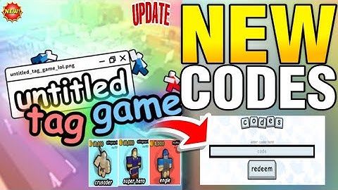 ⚠️All NEW WORKING 🔥 CODES - UNTITLED TAG GAME ROBLOX CODES - CODES FOR UNTITLED TAG GAME 2025
