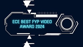 ECE Best FYP Video Award 2024 - 2nd Runner-Up (SY04a 23)
