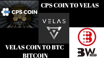 How to Convert CPS Coin to VELAS  AND SELL VLX COIN TO BITCOIN|COINPAYMENTS Part#2