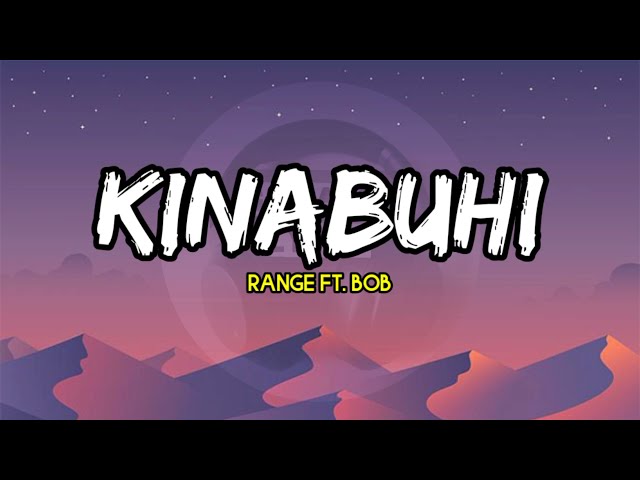 Range - Kinabuhi ( Lyrics ) class=