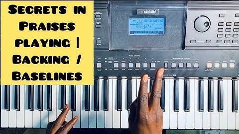 SECRETS OF PLAYING PRAISES WITH BASELINES TOGETHER WITH BACKING || Dannykeys