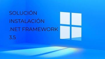 Solución error instalación framework 3.5 Microsoft