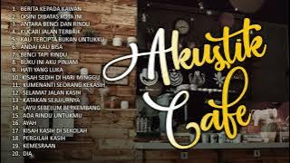 LAGU KENANGAN SEPANJANG MASA - AKUSTIK CAFE