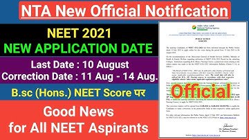 NTA NEET 2021 Good News || NEET Application Form Date(Revised) by NTA | Extend till 10 August NEET🔥🔥