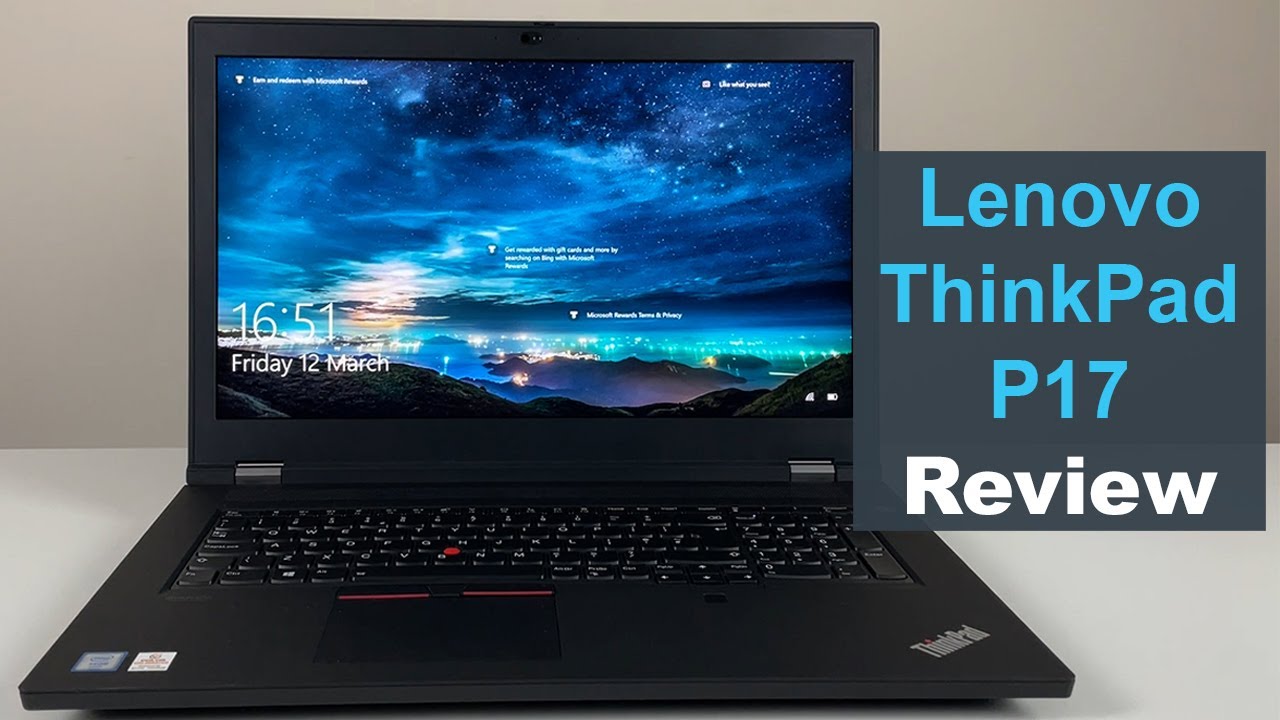 Lenovo ThinkPad P17 Review: Choose Performance (in-depth with an 