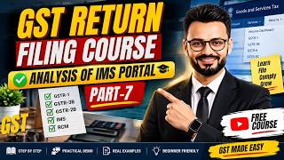 GST IMS Portal Complete Analysis | Invoice Management System in GST | Free GST Course Part 7