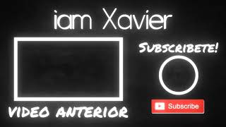 Nueva outro Iam Xavier//hago intro gratis