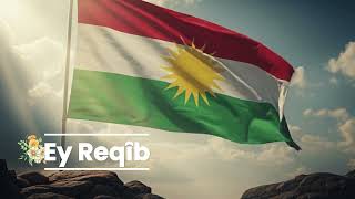 Ey Reqíb Her - Kurdish Anthem - Sirûda Neteweyî Ya Kurdî Şfetteyizzz