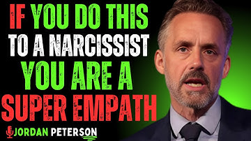 5 manieren waarop een super-empath een narcist vernietigt | Motivatietoespraak van Jordan Peterson