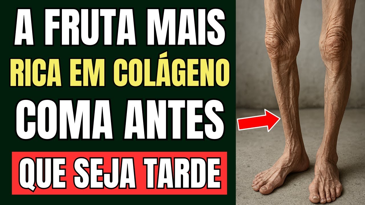 7 Frutas para Recuperar a Força das Pernas — Ricas em Colágeno