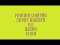 Femme liberée - guitare cover