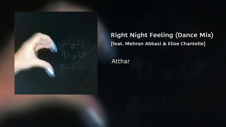 Atthar - Right Night Feeling (Dance Mix) [feat. Me...