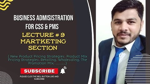 Business Administration in CSS & PMS | lecture # 9 | Marketing Section | CSS PMS | Learn with ZA