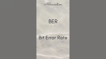 BER   Bit Error Rate