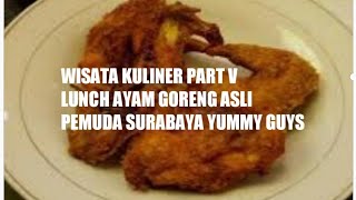 RESEP AYAM GORENG PEMUDA || AYAM GORENG LEGENDARIS SURABAYA YANG SELALU RAMAI. 