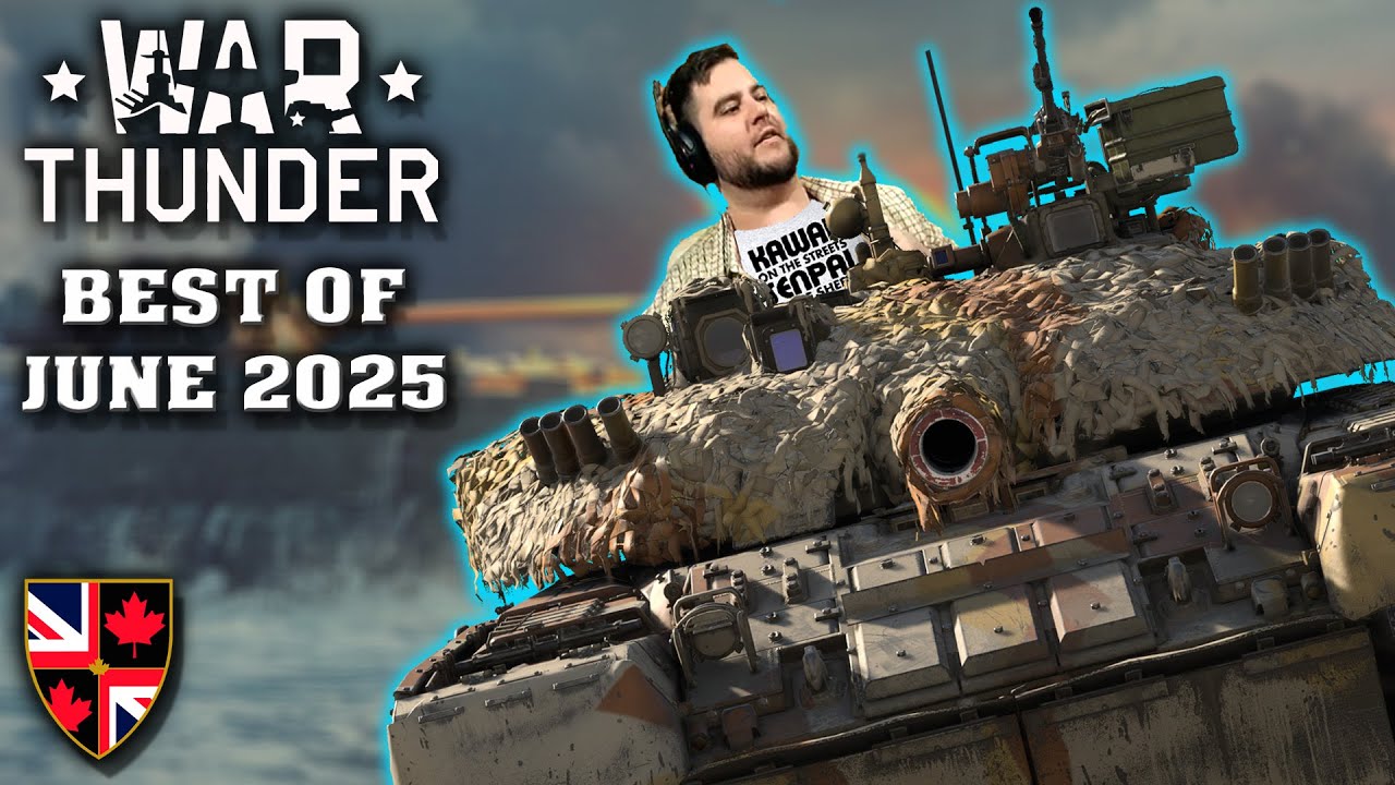 War Thunder: JUNE 2025 Stream Highlights! (EPIC Moments & FAILS!)