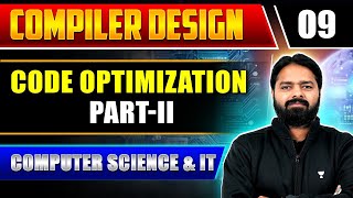 Famous Compiler Design 09 | Code Optimization Part-2 | Computer Science And IT | GATE Exam Profile