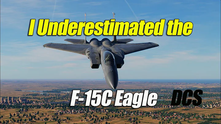 I Underestimated the F-15C Eagle #DCS