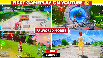 PALWORLD MOBILE 🥳 FIRST GAMEPLAY ON YOUTUBE 😍 | PALWORLD MOBILE GAMEPLAY 🎉 | PALWORLD MOBILE VERSION