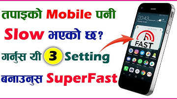 How to Make Mobile Fast | 3 Settings to Increase Mobile Speed | Mobile Fast Garaune 3 Tarika |
