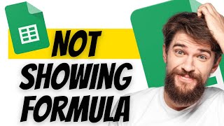 Fix Google Sheets Not Showing Formula Results
