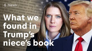 We've read Trump's niece’s book - here's what’s in it