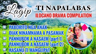 LAGIP TI NAPALABAS COMPILATION 10 | ILOCANO DRAMA | DEAR MISS F