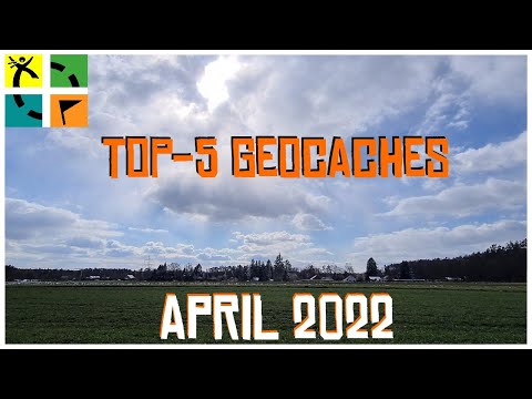 Geocaching: Meine TOP-5 (April 2022) - Der Dosensucher