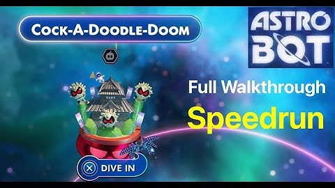 Astro Bot: Cock-A-Doodle-Doom (Full Walkthrough and Speedrun) Rebel Photographer
